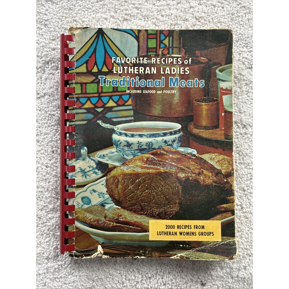 Favorite Recipes of Lutheran Ladies Traditional Meats Cookbook Spiral Bound 1966